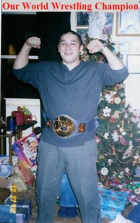 "Our" World Wrestling Champ- I still miss you...(8-3-07)